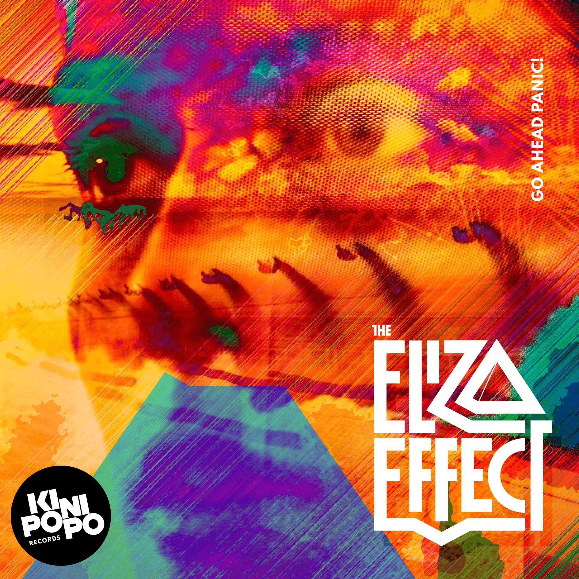 Go Ahead Panic by The Eliza Effect on Kinipopo Records